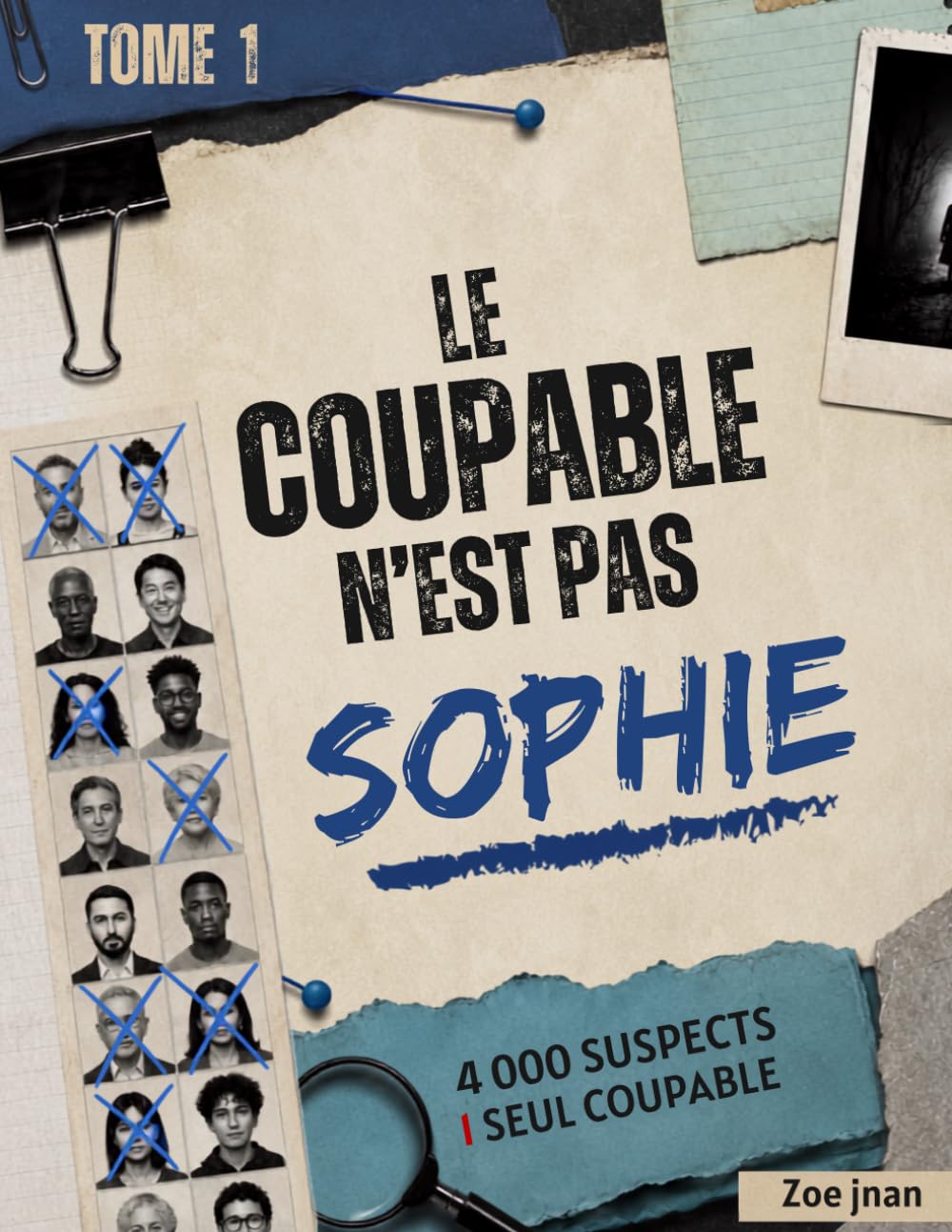 LE COUPABLE N'EST PAS SOPHIE