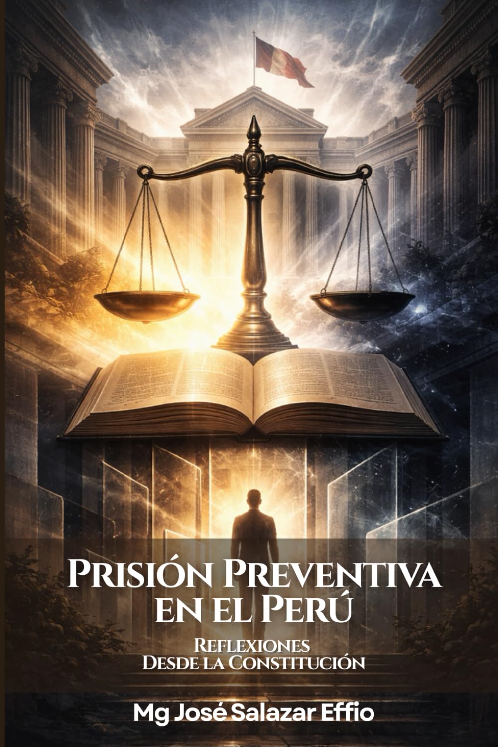 Prisión Preventiva en el Perú: Reflexiones Desde la Constitución