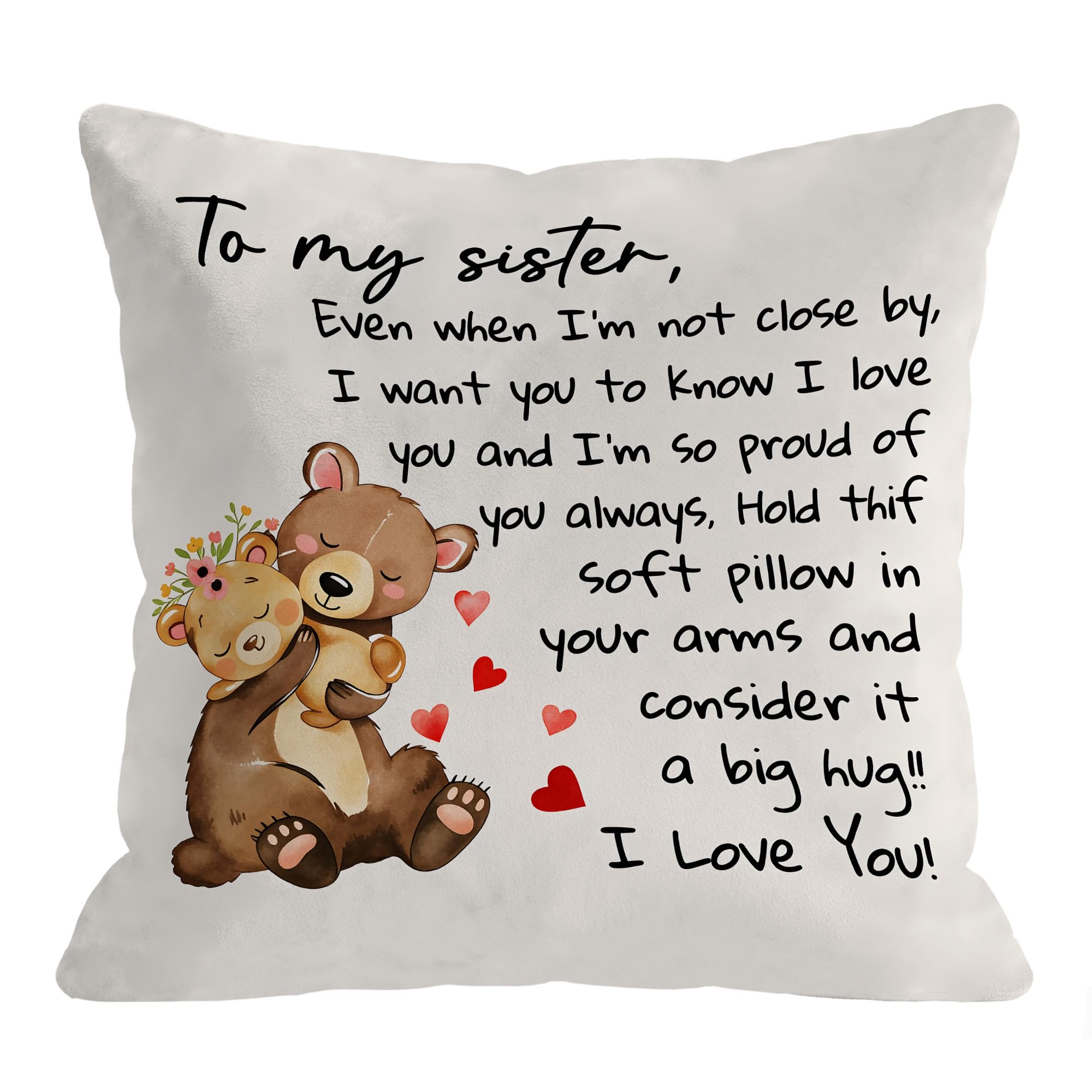 LASLEN Square To My Sister Throw Pillow Covers Cushion Covers 45 x 45 cm Decorative Bear Couch Pillow Cases for Living Room Bedroom Home Outdoor, 18 x 18 Inch