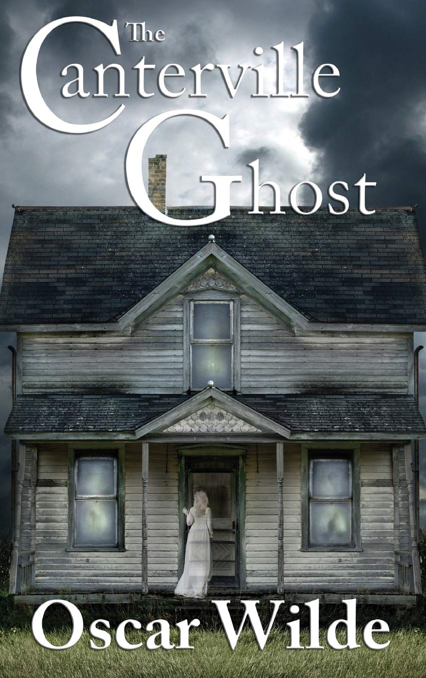 The Canterville Ghost: A Victorian Tale of Wit and the Supernatural