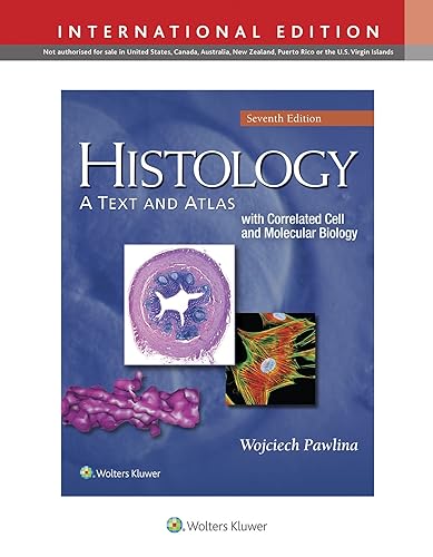 Histology a Text and Atlas With Correlated Cell and Molecular Biology 7ed (Pb 2016)