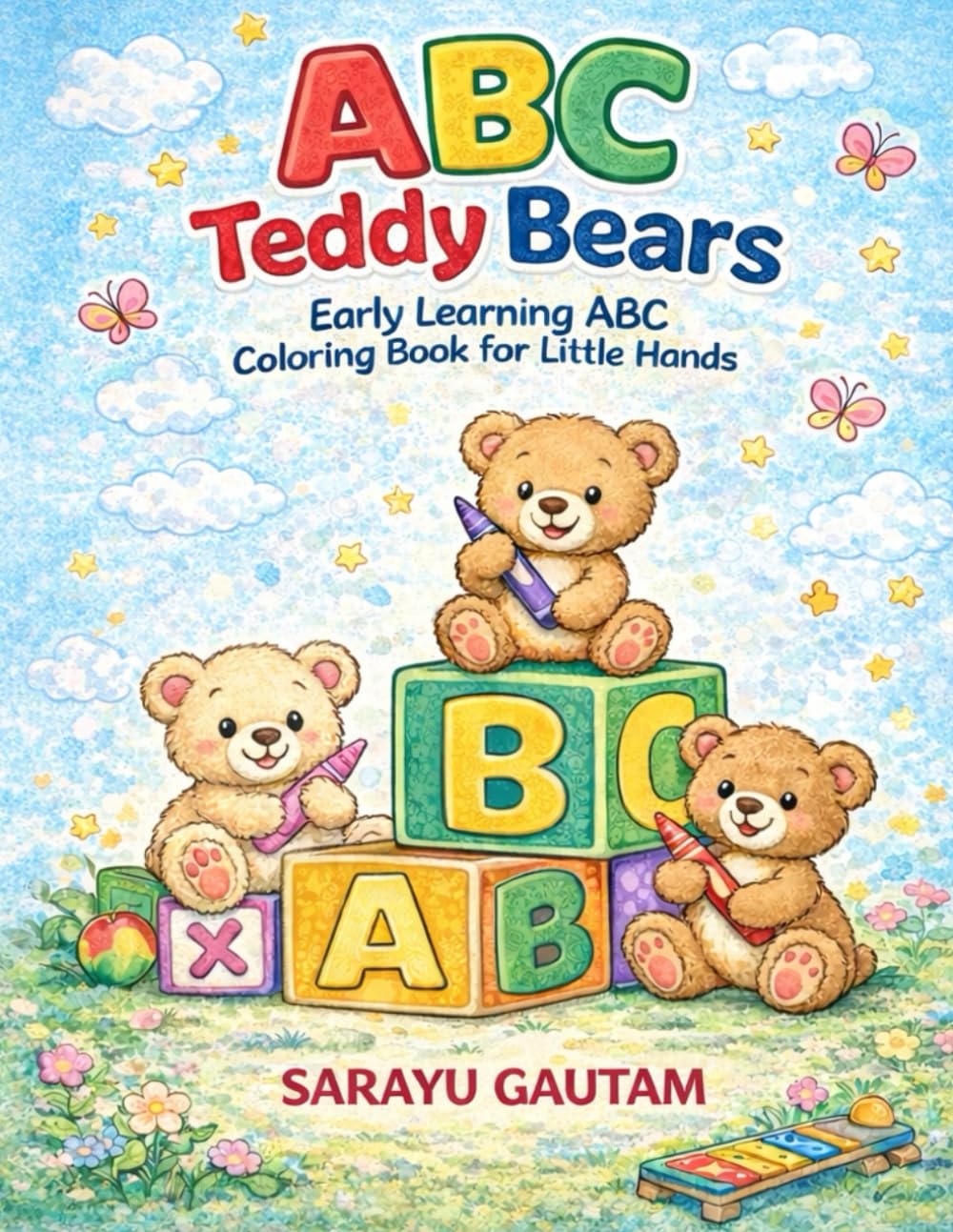 ABC TEDDY BEARS- Early Learning ABC Coloring Book for Little Hands