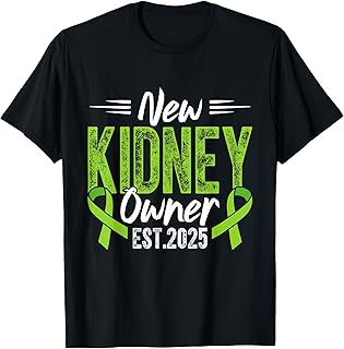 New Kidney Owner Est. 2025 - Kidney Transplant Recipient T-Shirt
