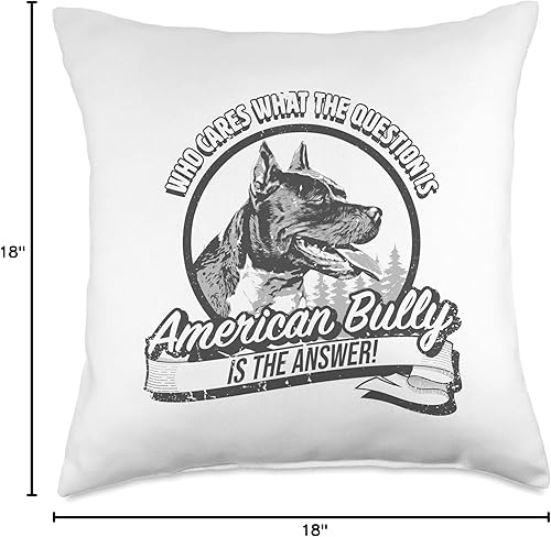 Miniatura 4 de American Bully is the answer - Funny Bully Breed Funny and Cute American Bully-Answer to All Questions Throw Pillow 18x18 Multicolor