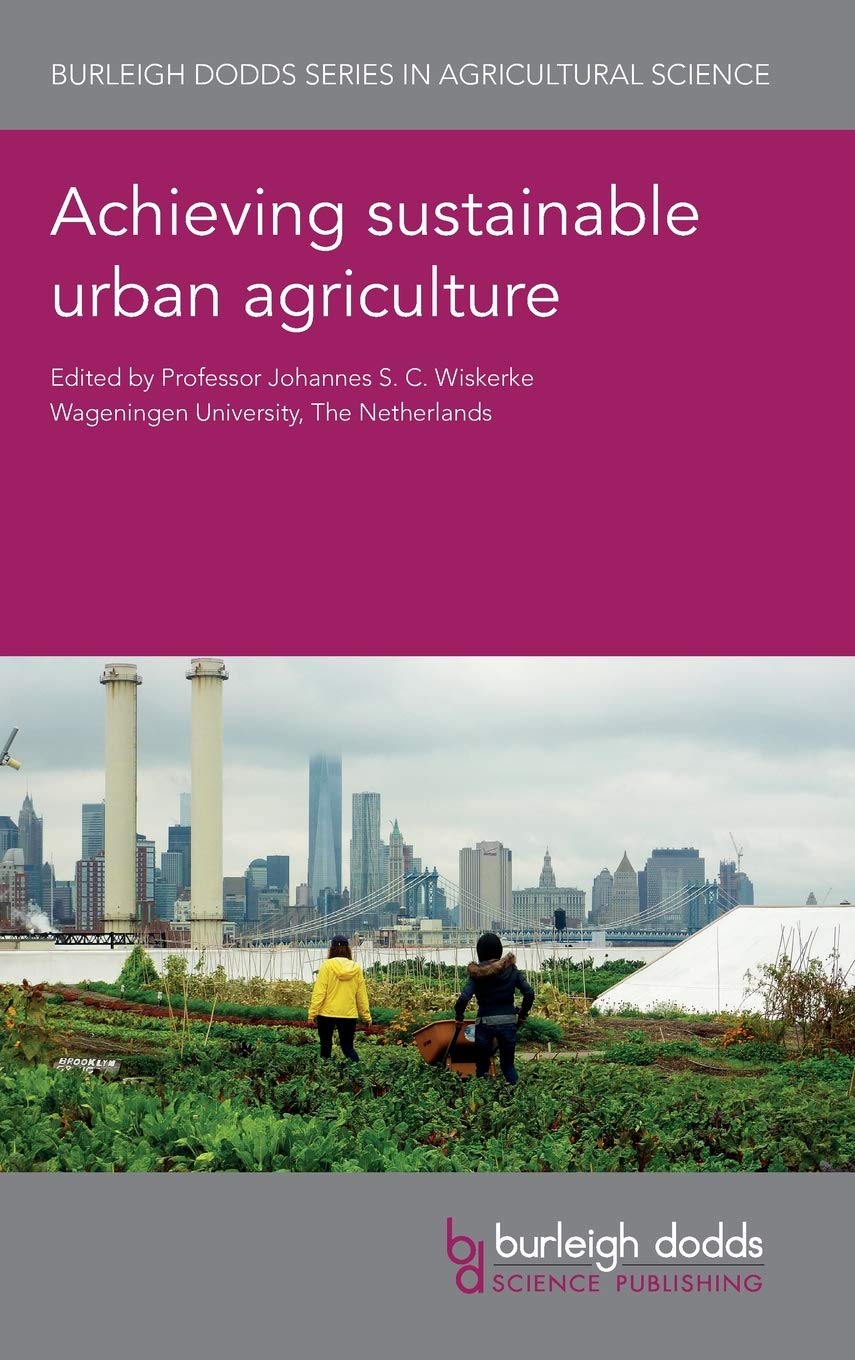 Achieving Sustainable Urban Agriculture