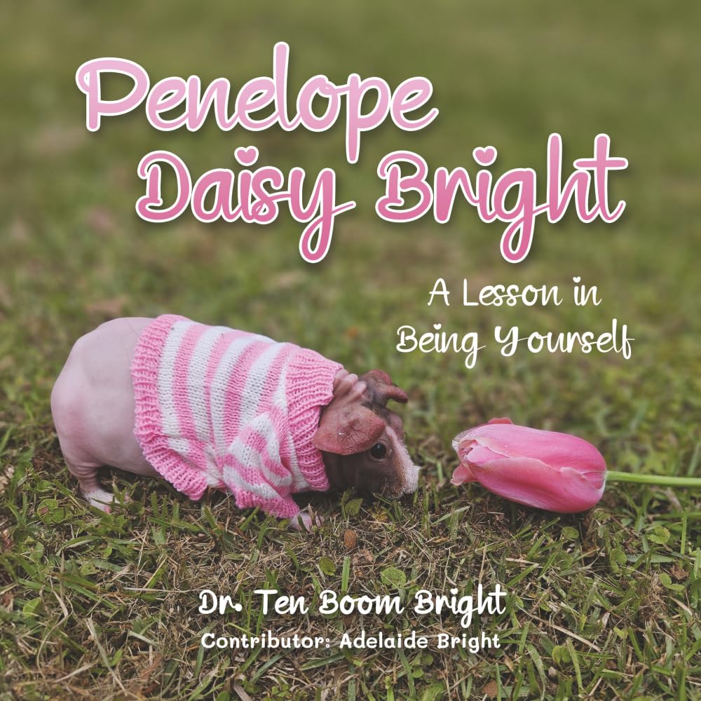 Penelope Daisy Bright: A Lesson in Being Yourself