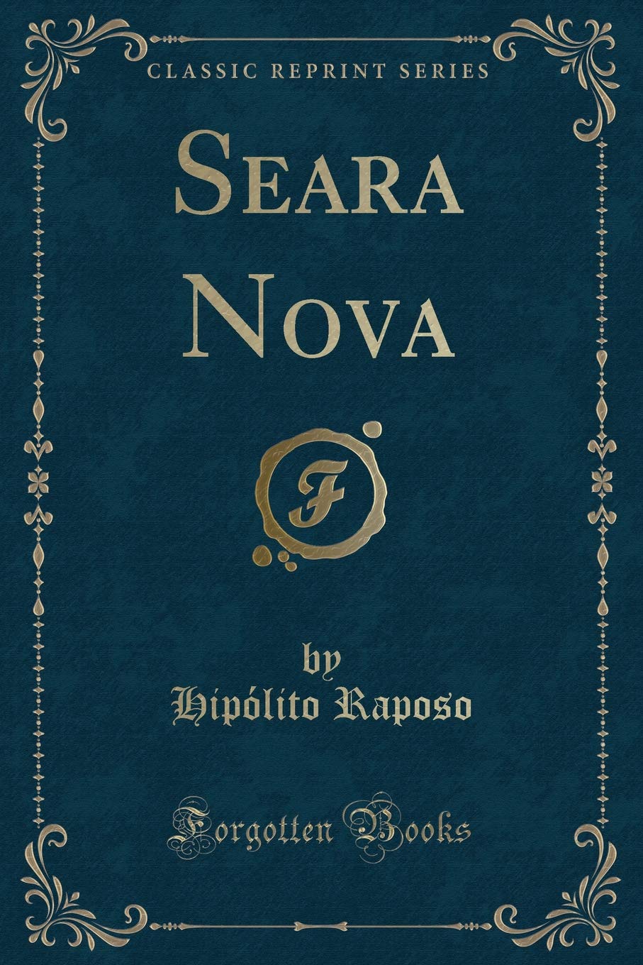 Seara Nova (Classic Reprint)