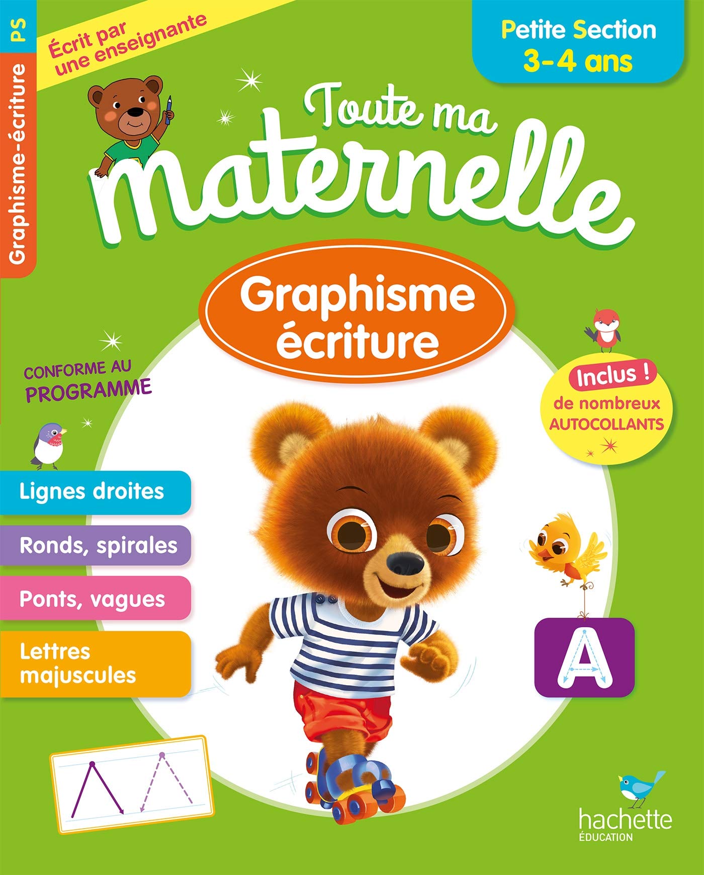 Toute ma maternelle Graphisme Ecriture Petite Section 3-4 ans