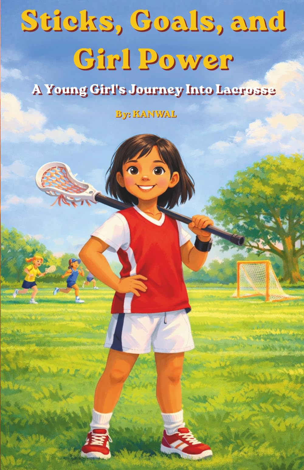 Sticks, Goals, and Girl Power: A Young Girl's Journey Into Lacrosse