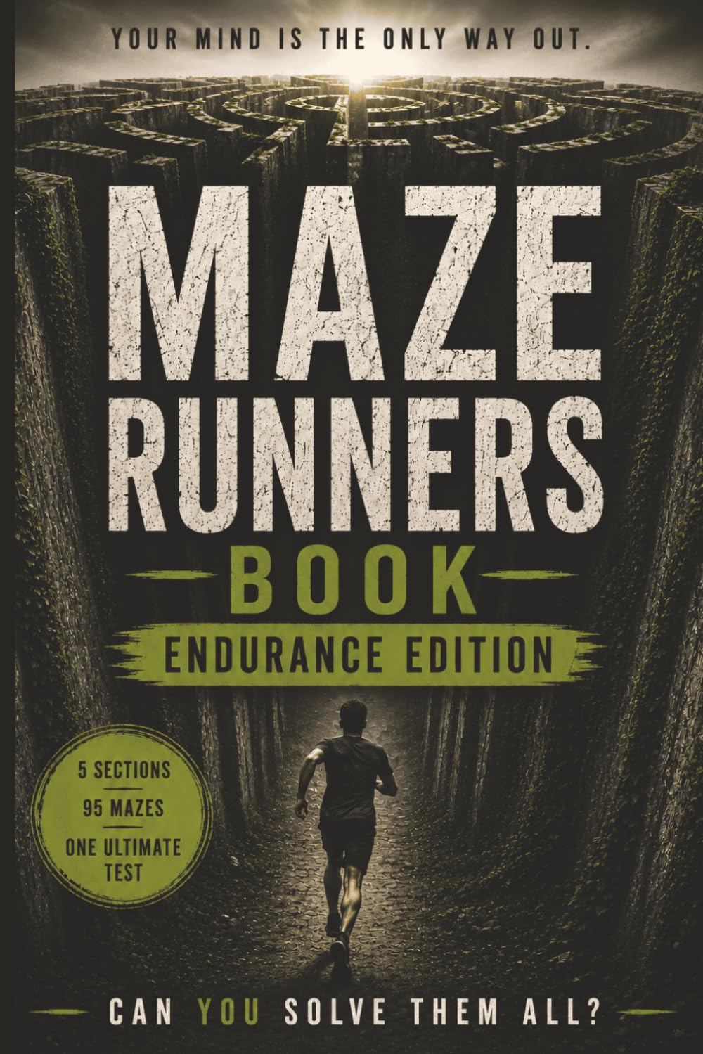 Maze Runners Book – Endurance Edition: Advanced Maze Challenges with Motivational Running Quotes for Focus, Discipline & Mental Toughness