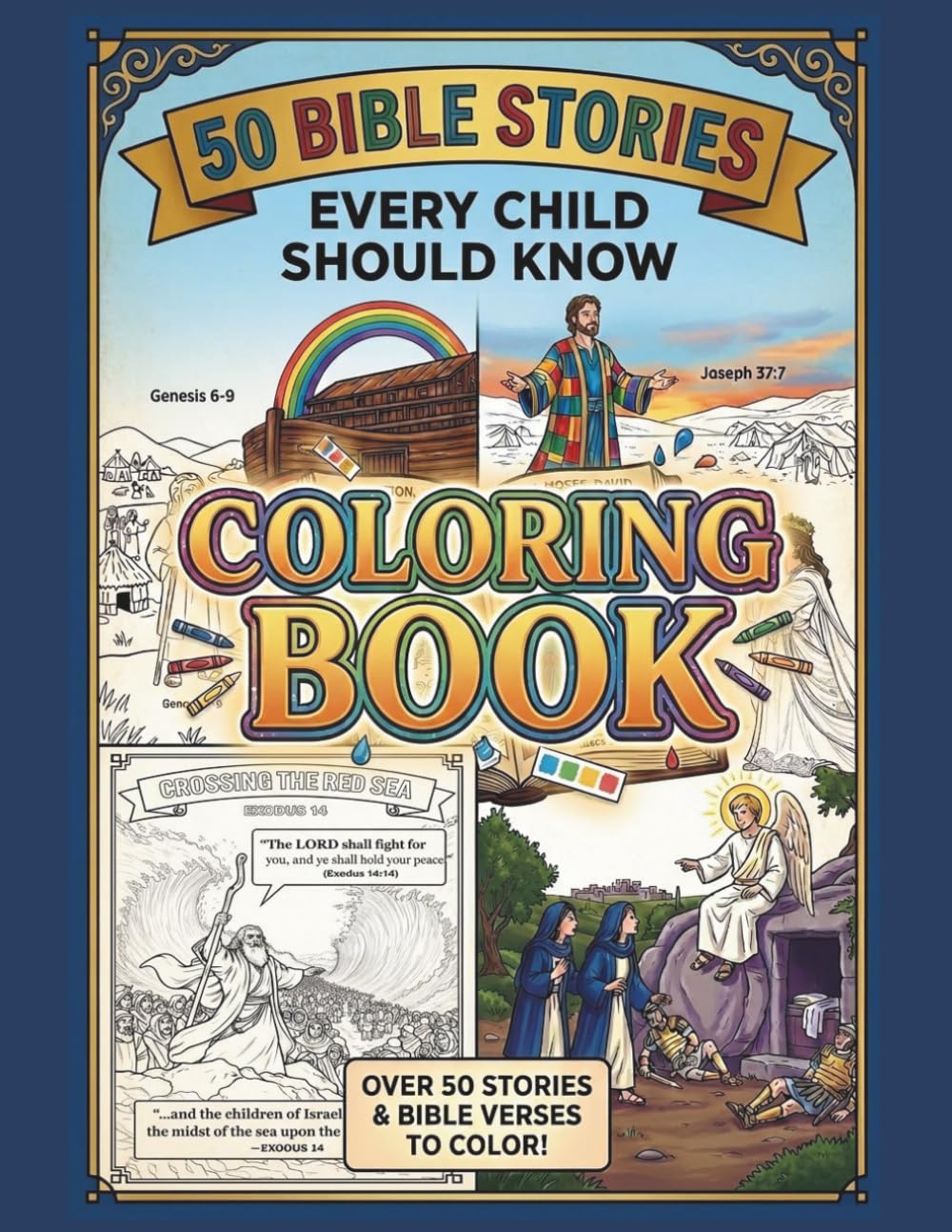 Bible Coloring Book: 50 Bible Stories Every Child Should Know