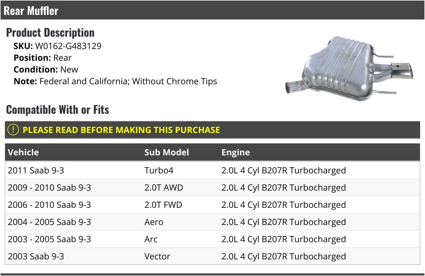 Rear Muffler without Chrome Tips - Compatible with 2003-2011 Saab 9-3 2.0L 4-Cylinder B207R Turbo