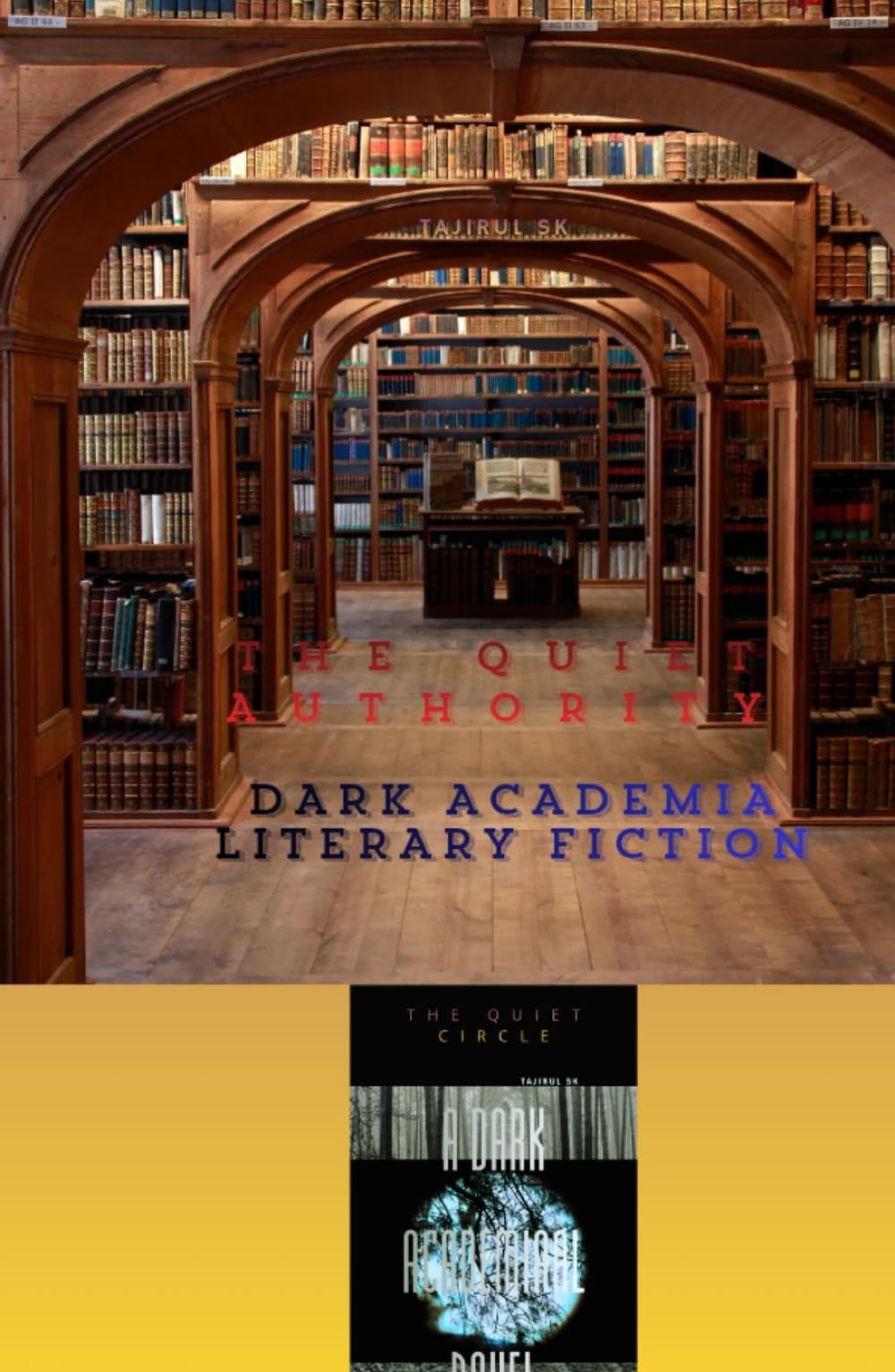 THE QUIET AUTHORITY: Dark Academia Literary Fiction (THE QUIET STUDIES ( Power doesn’t hide. It waits. ))