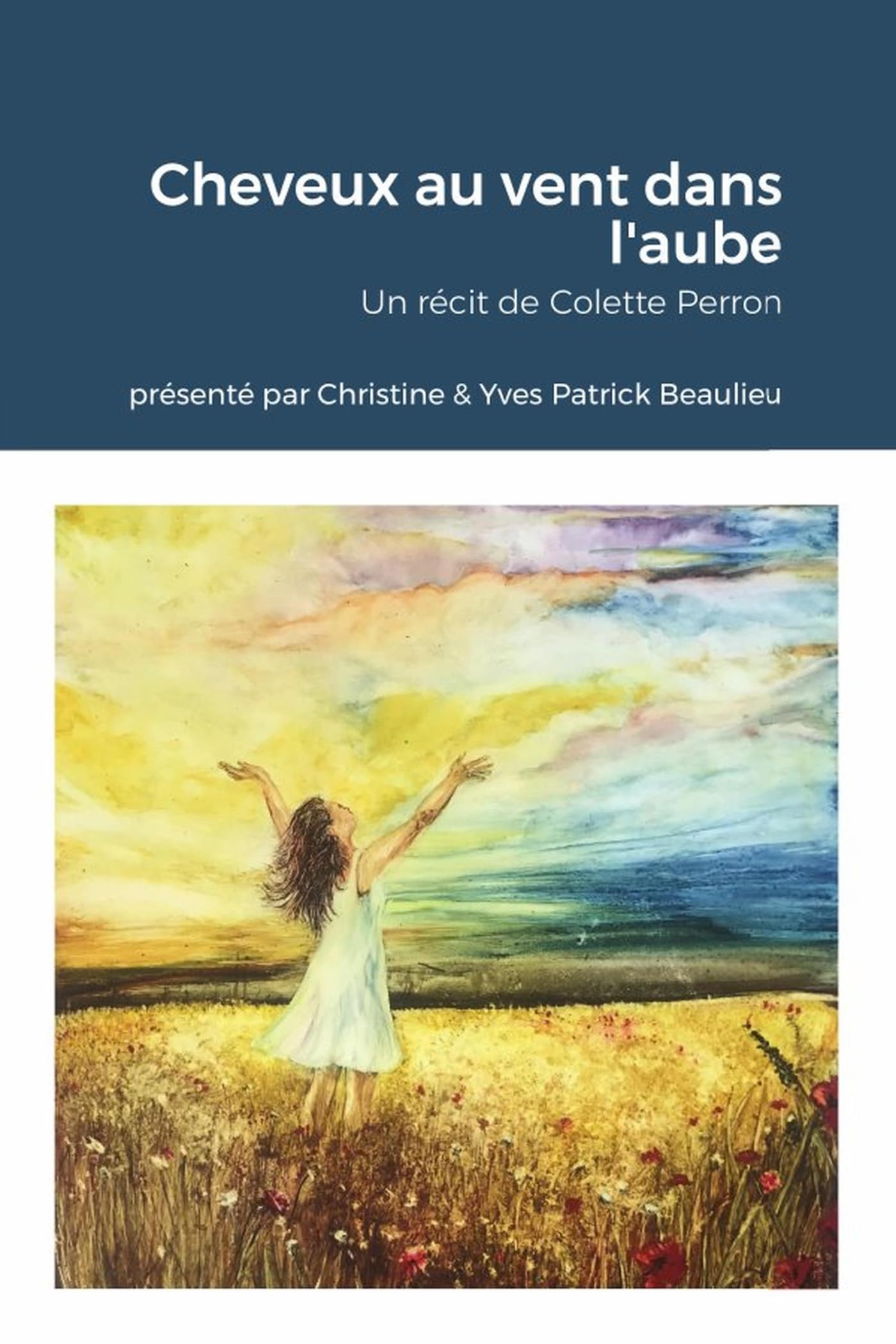 Cheveux au vent dans l'aube (French Edition)