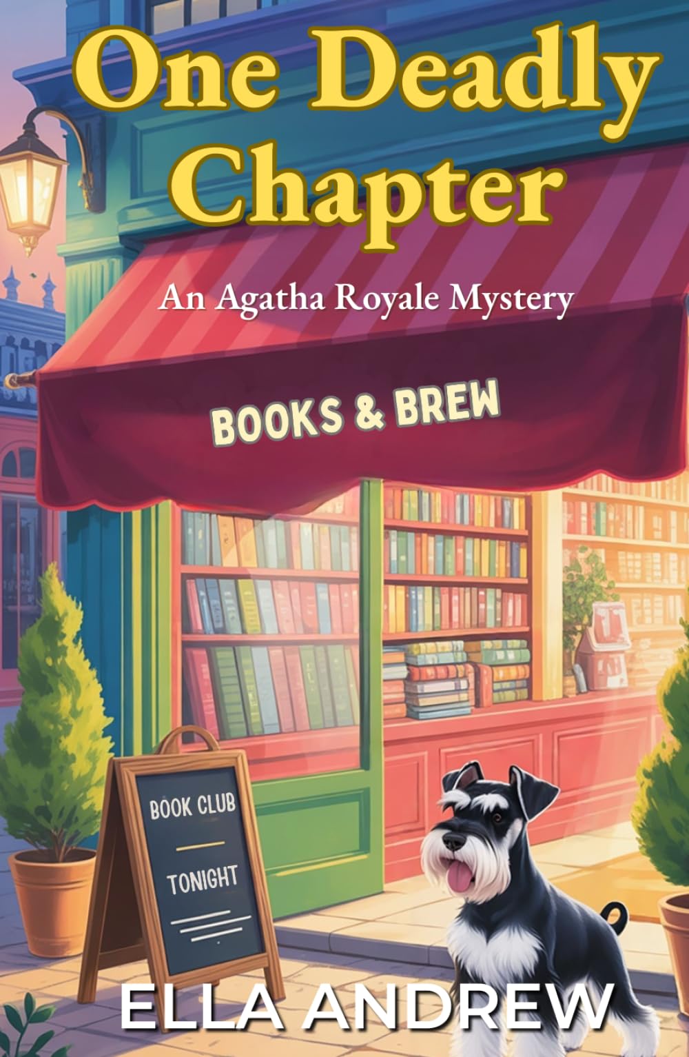 One Deadly Chapter (Agatha Royale Mystery)