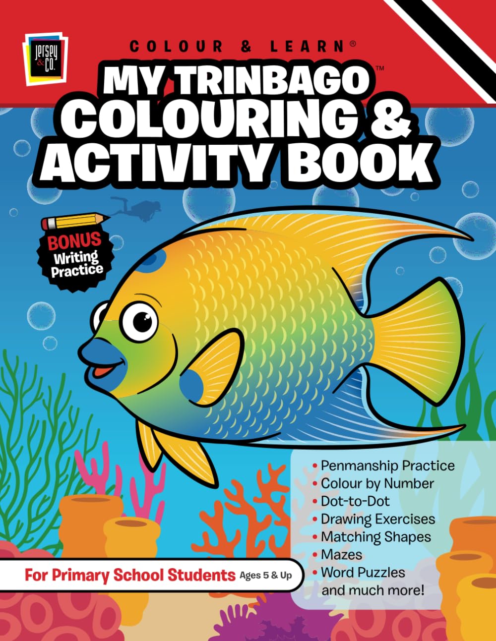 My Trinbago Colouring & Activity Book: A Trinidad & Tobago Activity Book