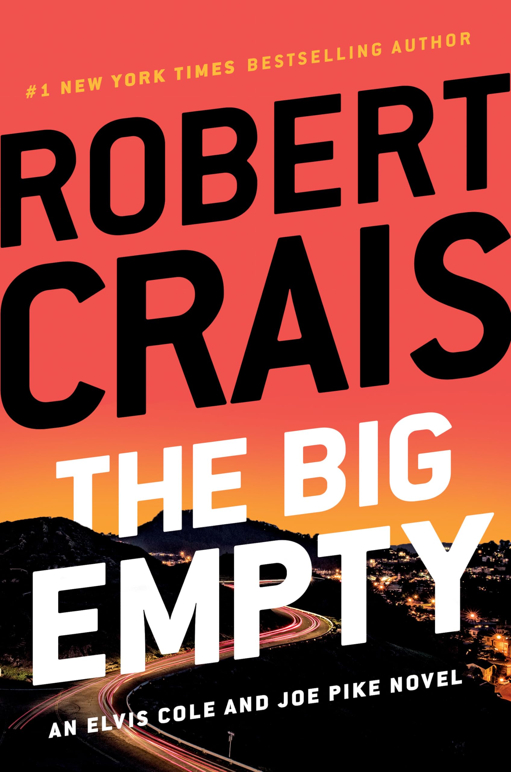 The Big Empty (An Elvis Cole and Joe Pike Novel Book 20)
