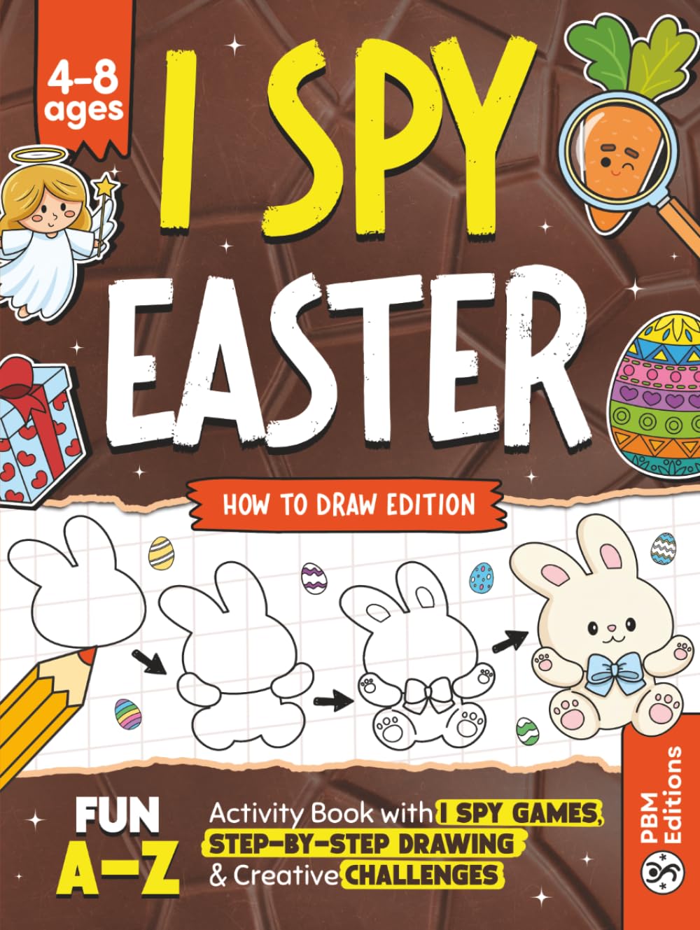 Easter Basket Stuffers Gifts for Kids Ages 4–8: I Spy Easter – How to Draw Edition | A Fun A–Z Activity Book with I Spy Games, Step-by-Step Drawing & Creative Challenges