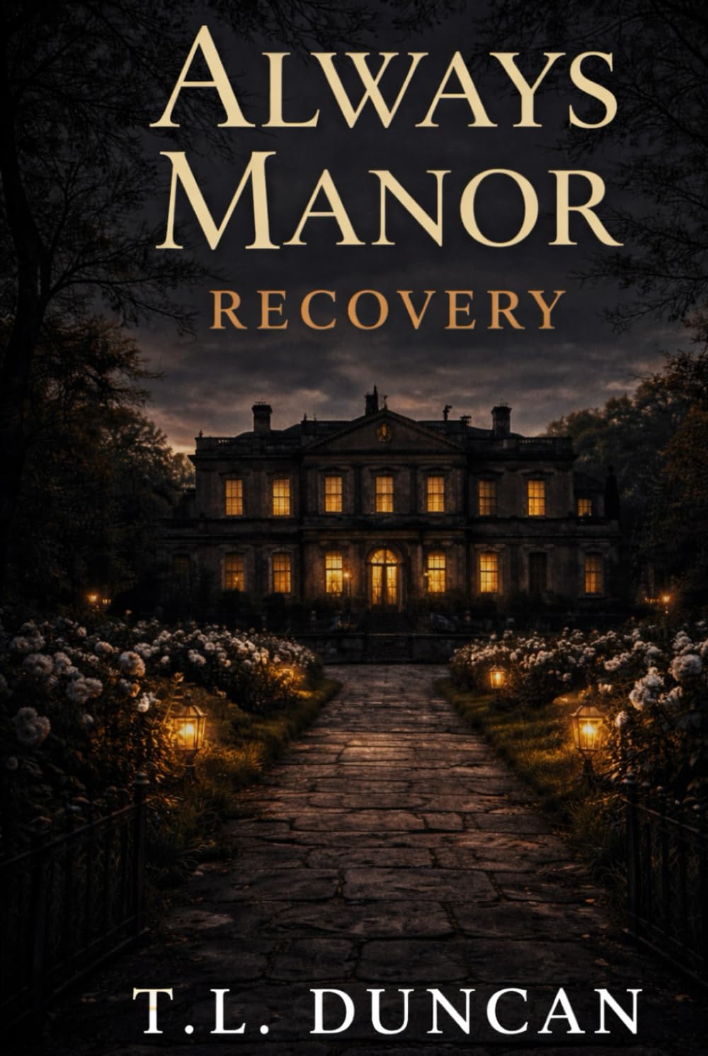 Always Manor: Recovery