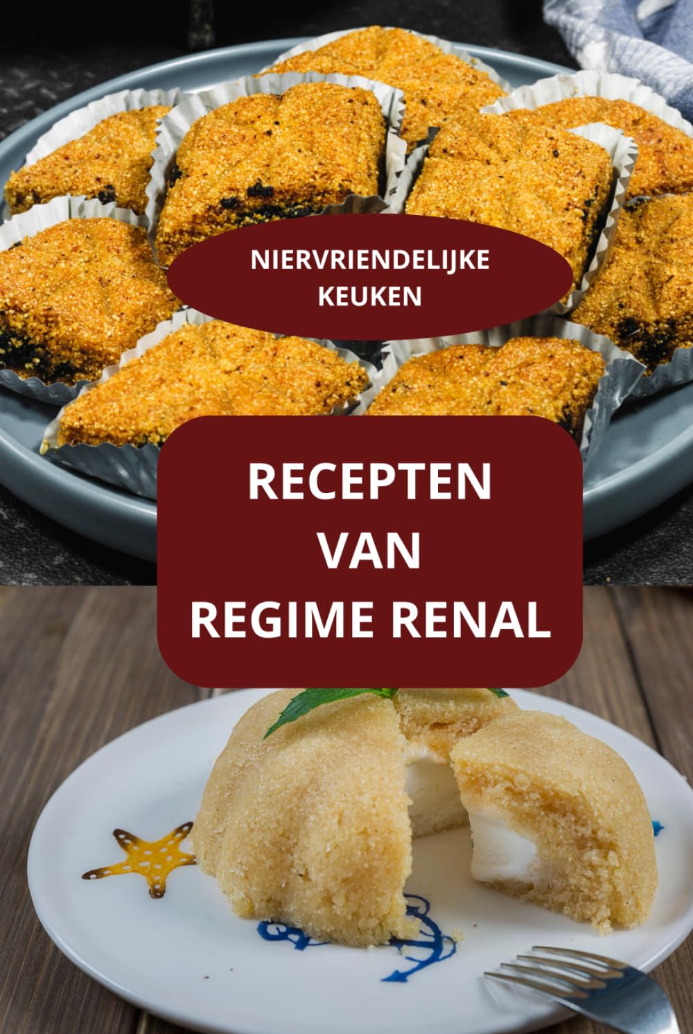 RECEPTEN VAN REGIME RENAL: NIERVRIENDELIJKE KEUKEN - KOKEN REGIME RENAL - GEZONDE VOEDING REGIME RENAL