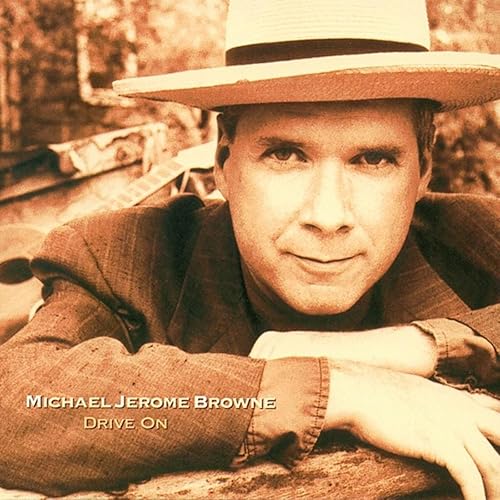 Drive On by Michael Jerome Browne on Amazon Music Amazon.co.uk