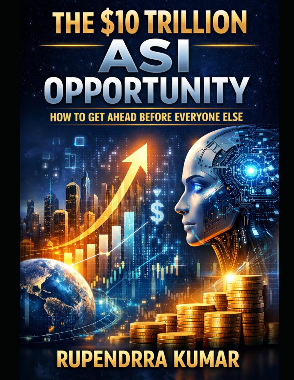 The $10 Trillion ASI Opportunity: How to Get Ahead Before Everyone Else
