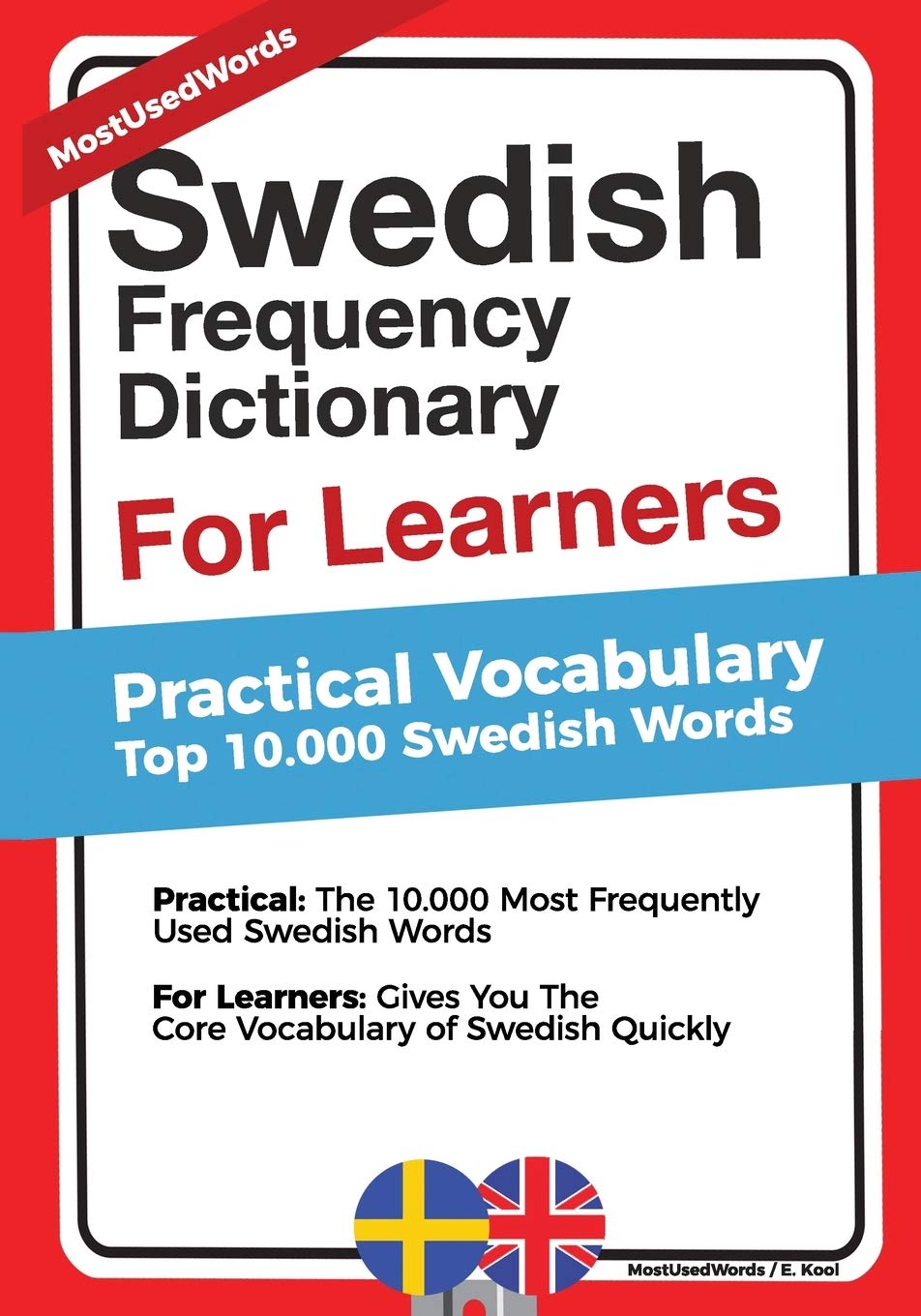 Swedish Frequency Dictionary For Learners: Practical Vocabulary - Top 10000 Swedish Words