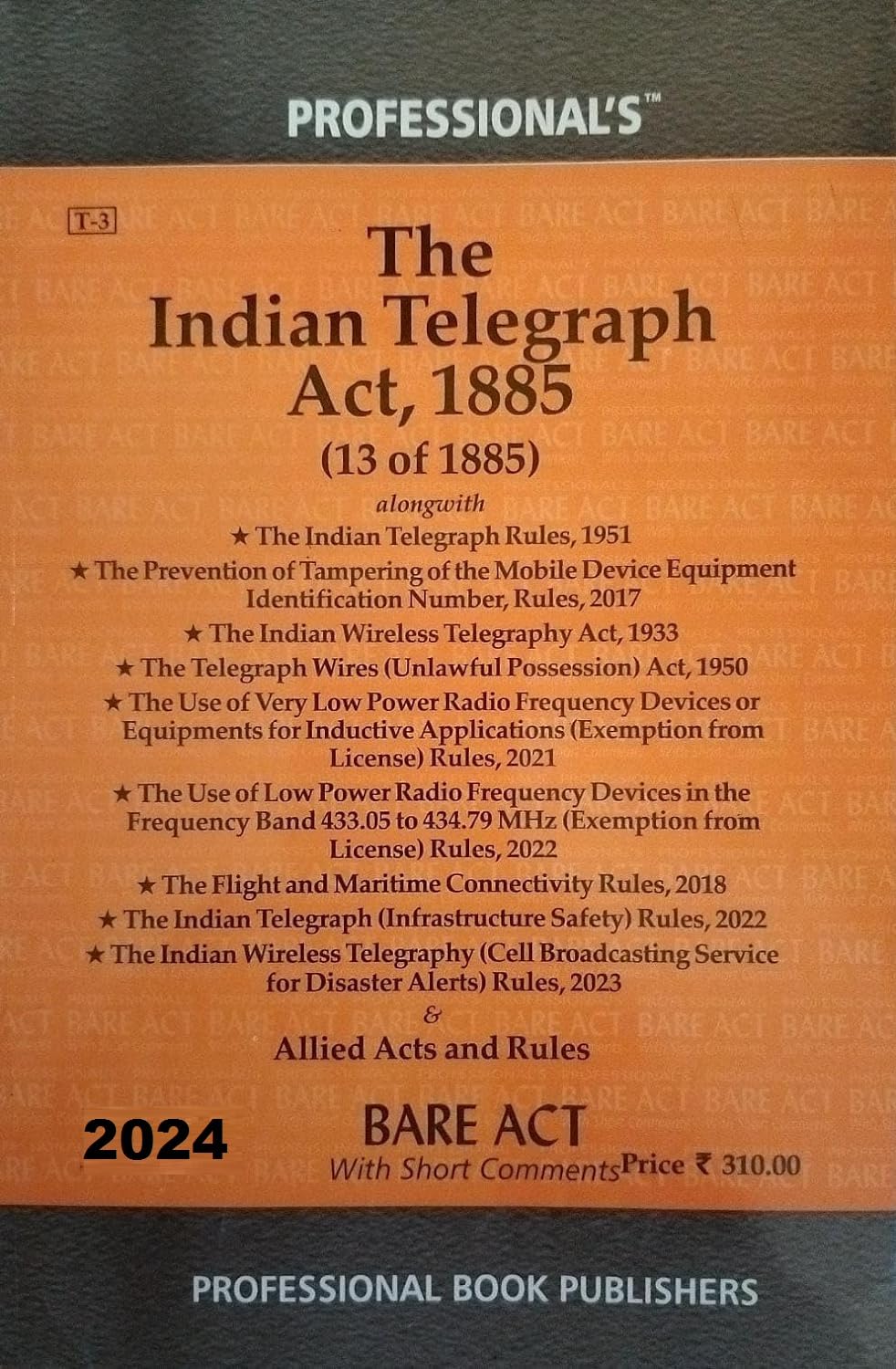 The Indian Telegraph Act, 1885 Latest 2025 EDITION Professional's