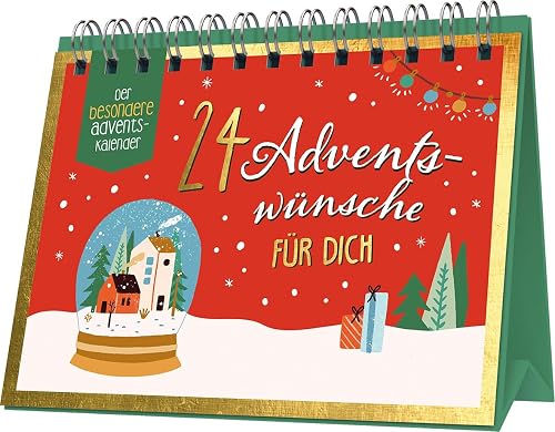 24 Adventswünsche für dich: Der besondere Adventskalender
