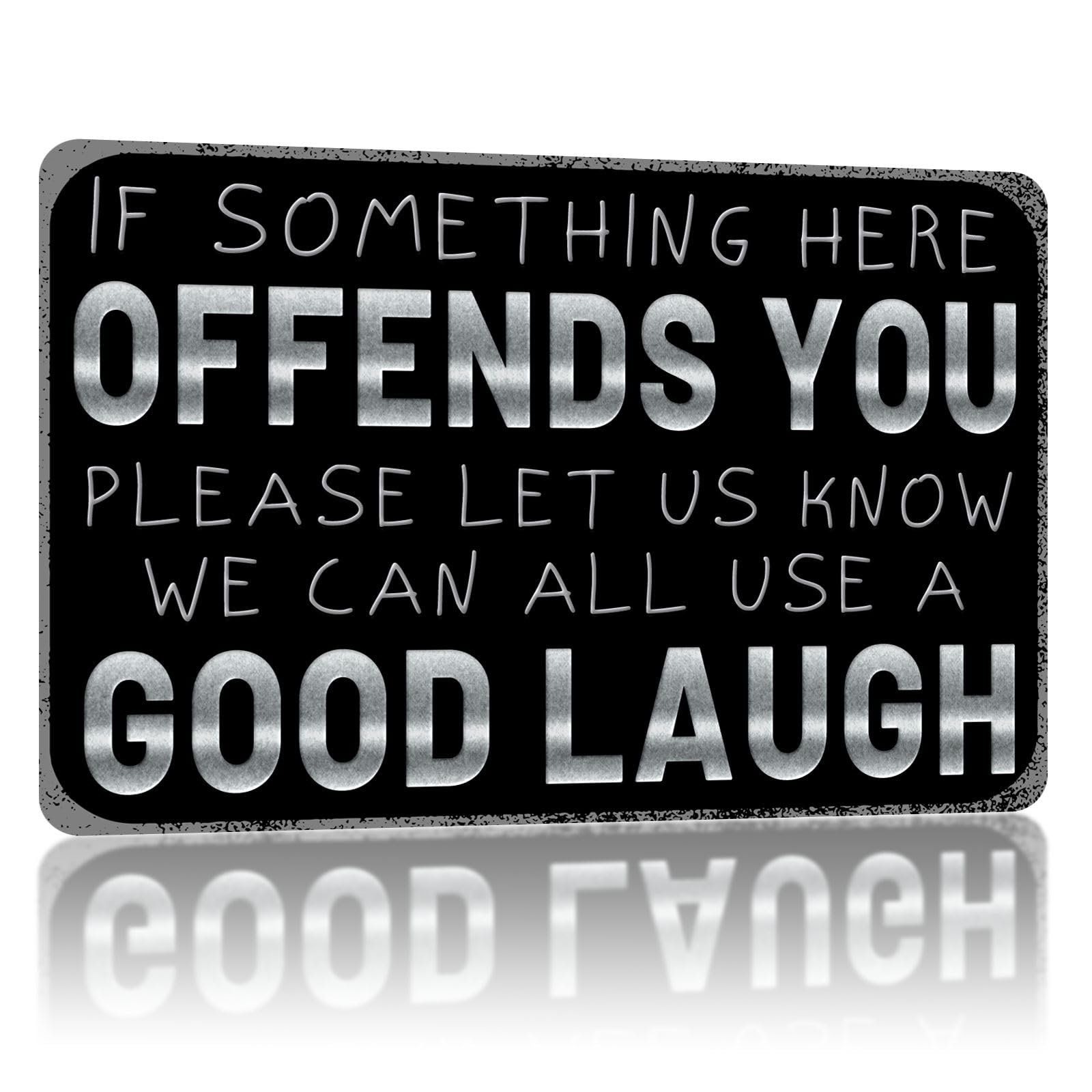 Kwqdozf As Pic Funny Sarcastic Metal Sign If Some Thing Here Offends You Please Let Us Kno