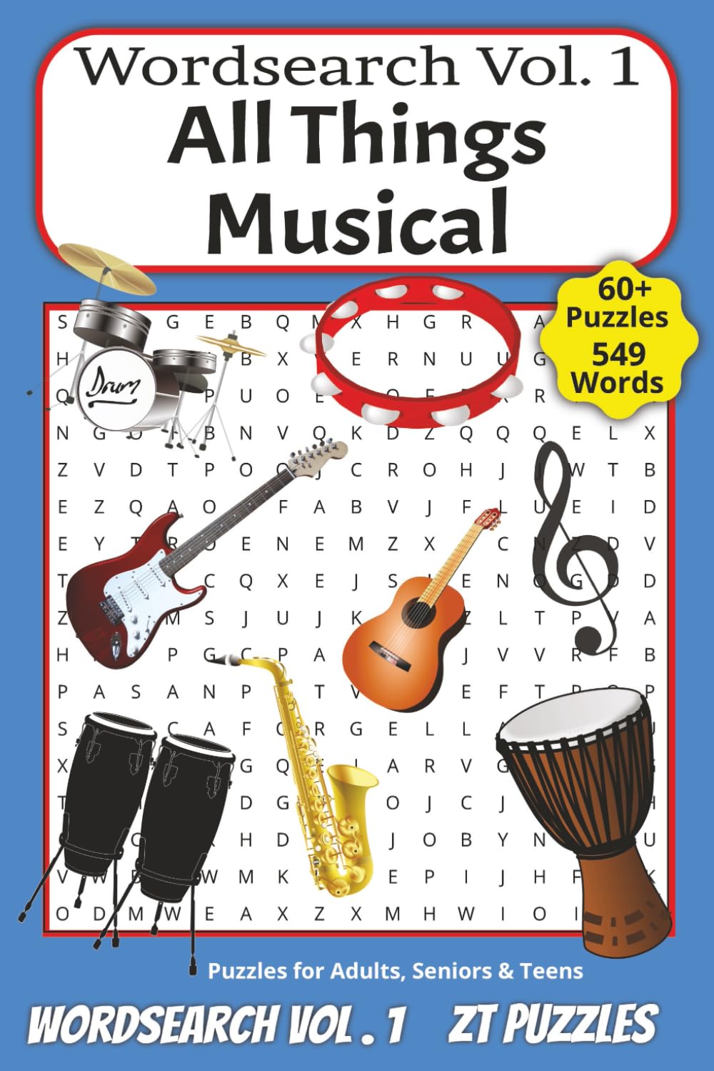 Word Search Vol.1 All Things Musical Puzzle Book: Word Search With Easy To Read Print About Music, Instruments ,Music Theory, and More [ 6x9 Inches, ... and Free Time, Anxiety Relief, Relaxation