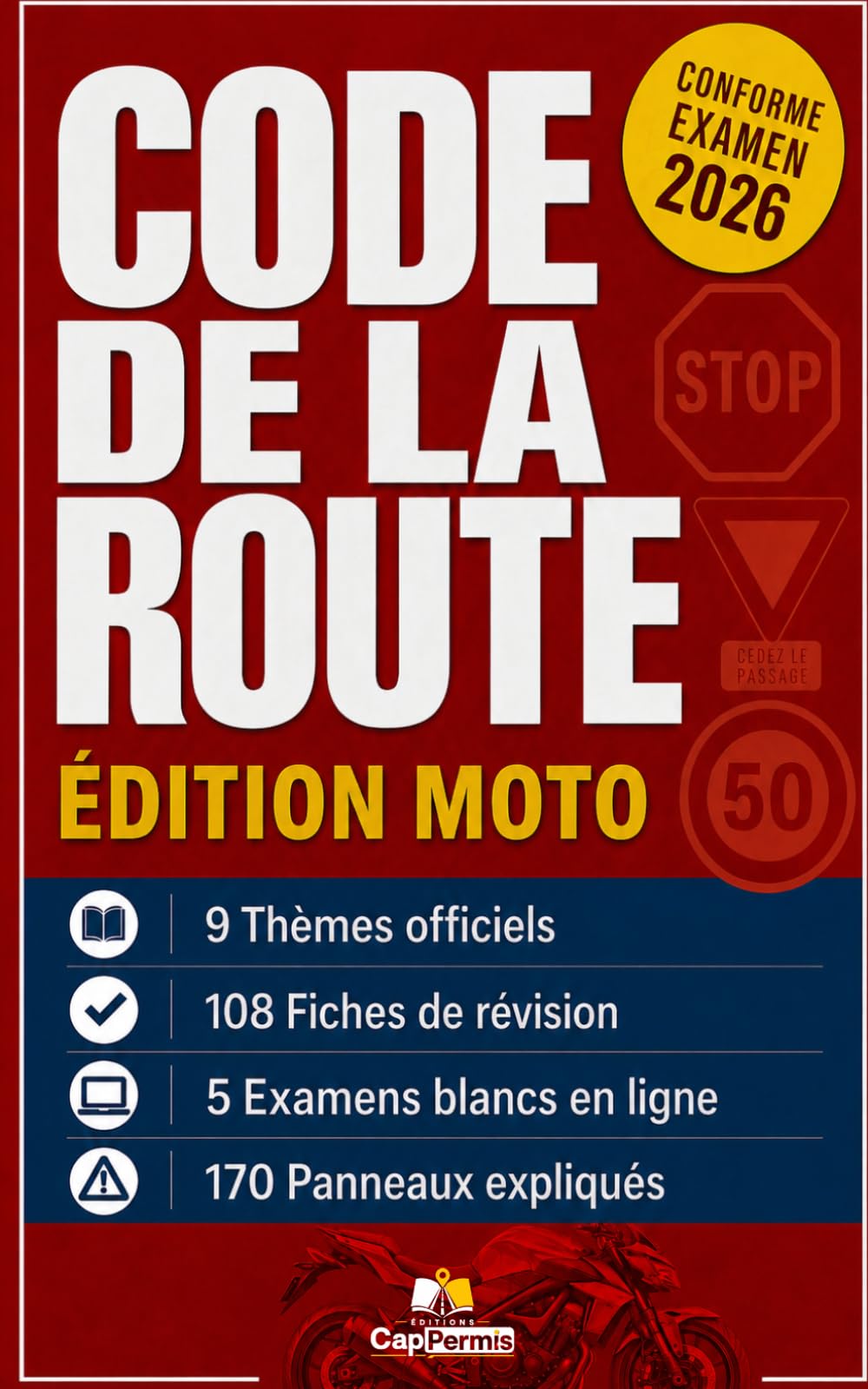 CODE DE LA ROUTE MOTO 2026: Livret de révision et d'entraînement |108 Fiches de révisions et 200 questions | Conforme examen 2026