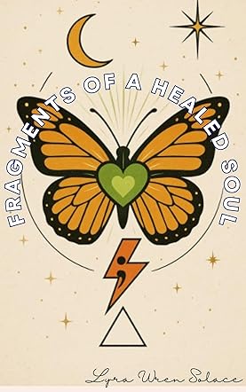 Fragments of a Healed Soul