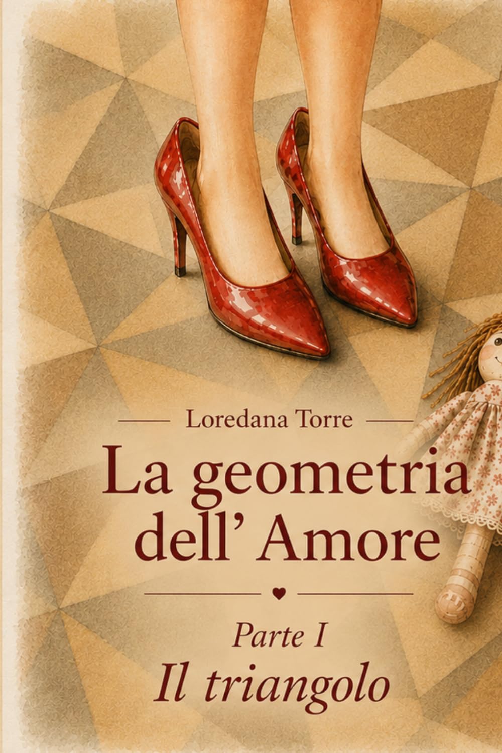 La Geometria dell'Amore: Il Triangolo