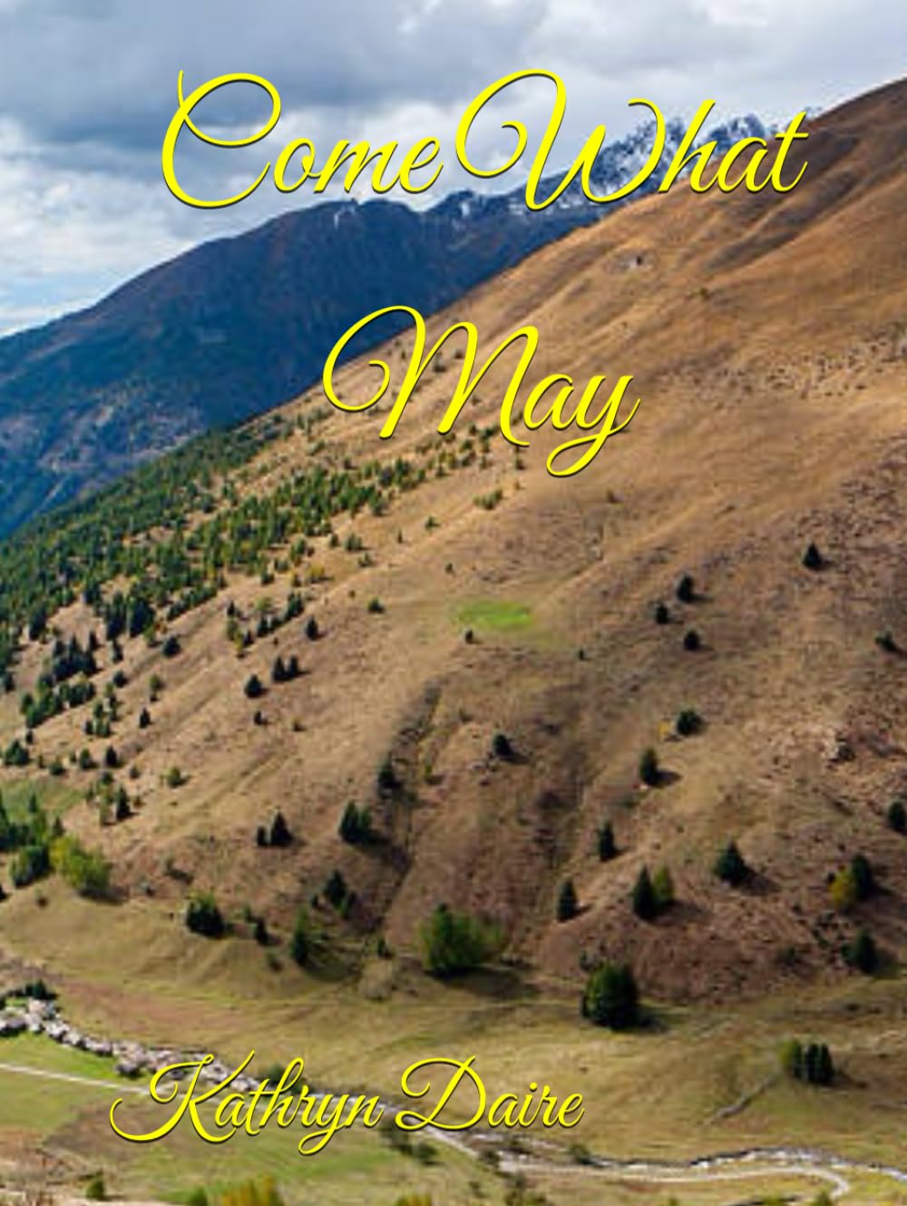 Come What May