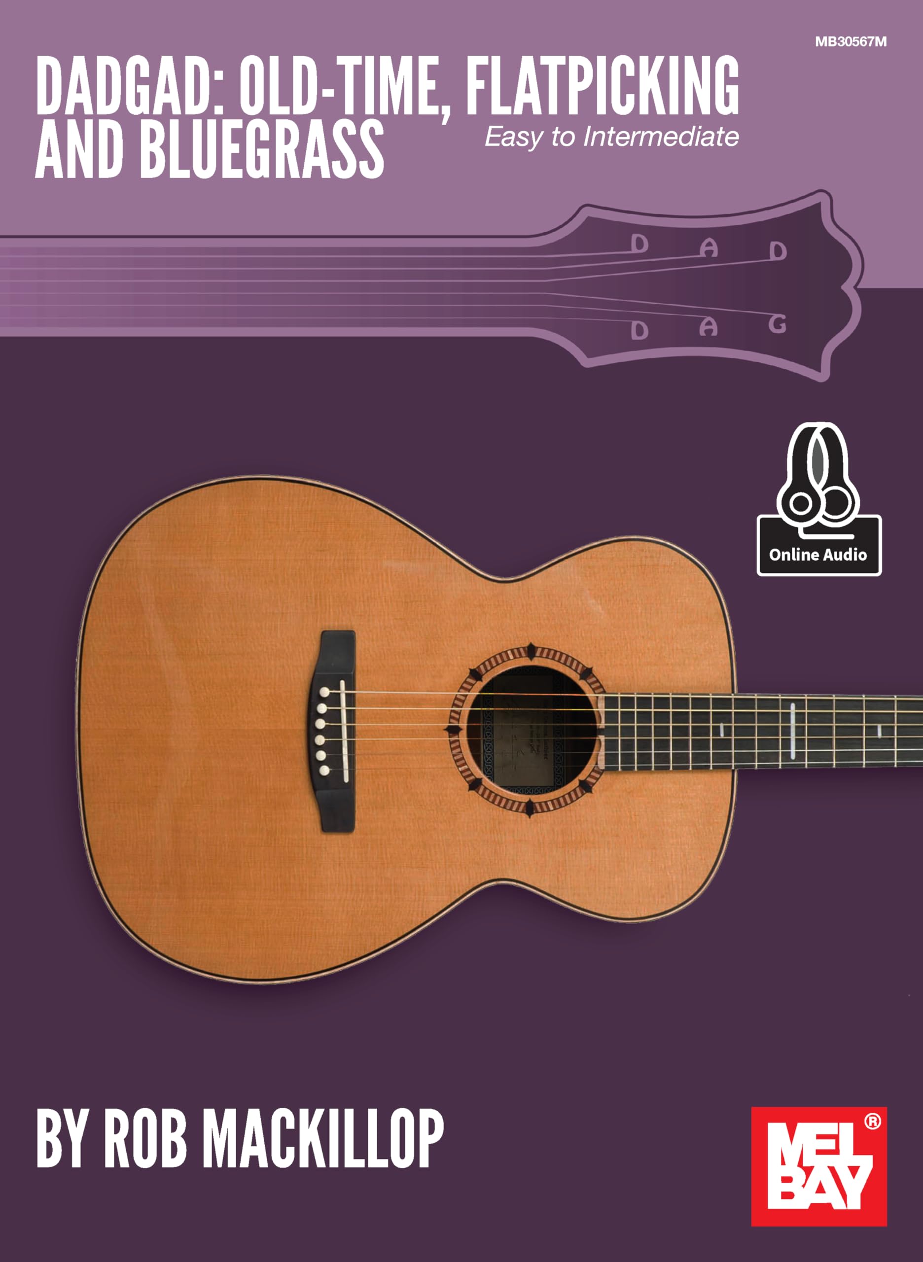 DADGAD: Old-Time, Flatpicking and Bluegrass: Easy to Intermediate