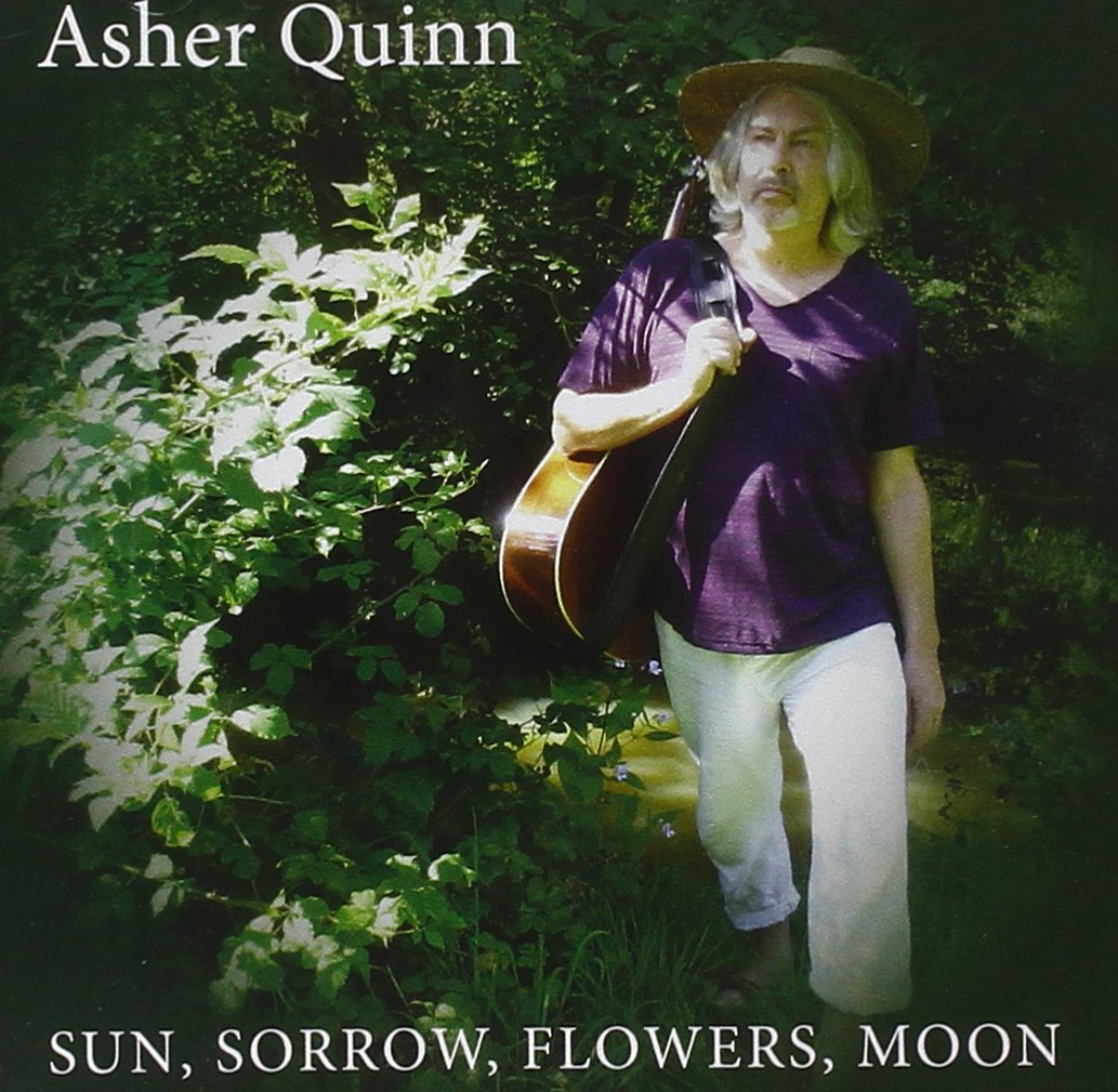 Sun, Sorrow, Flowers, Moon [Audio CD] Asher Quinn