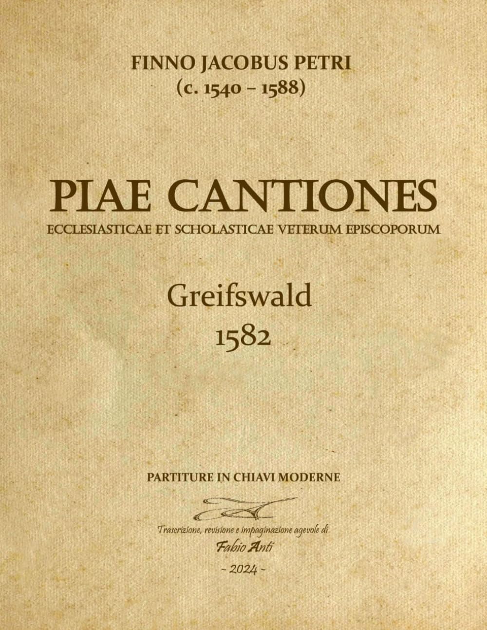 Piae Cantiones 1582 Finno Jacobus Petri pour vos soirées