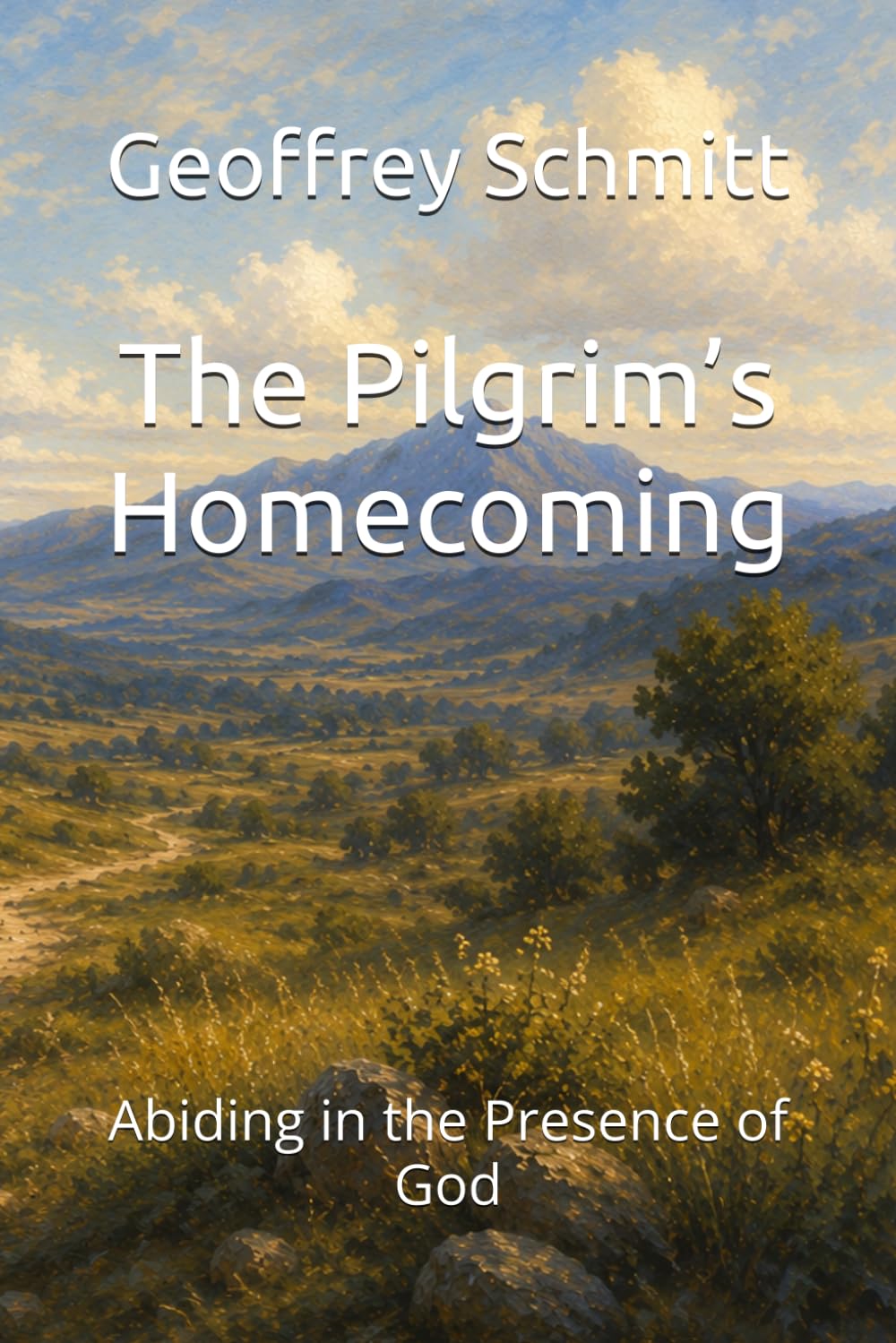 The Pilgrim’s Homecoming: Abiding in the Presence of God