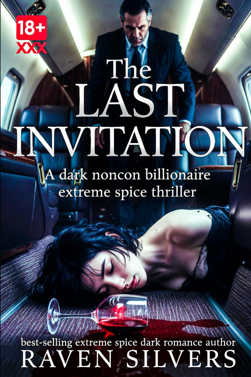 The Last Invitation: A dark noncon billionaire extreme spice thriller