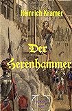  Der Hexenhammer: (Malleus maleficarum)