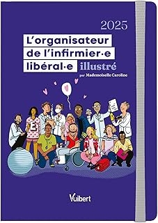 L'organisateur de l'infirmière libérale et l'infirmier libéral 2025: L'agenda grand format idéal pour bien organiser ses tournées