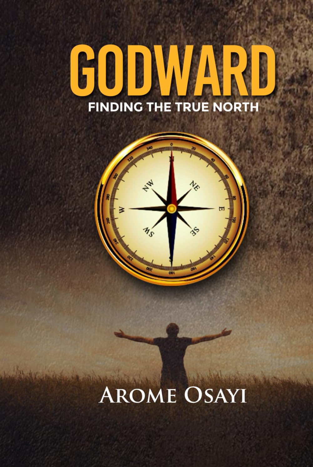 GODWARD: FINDING THE TRUE NORTH