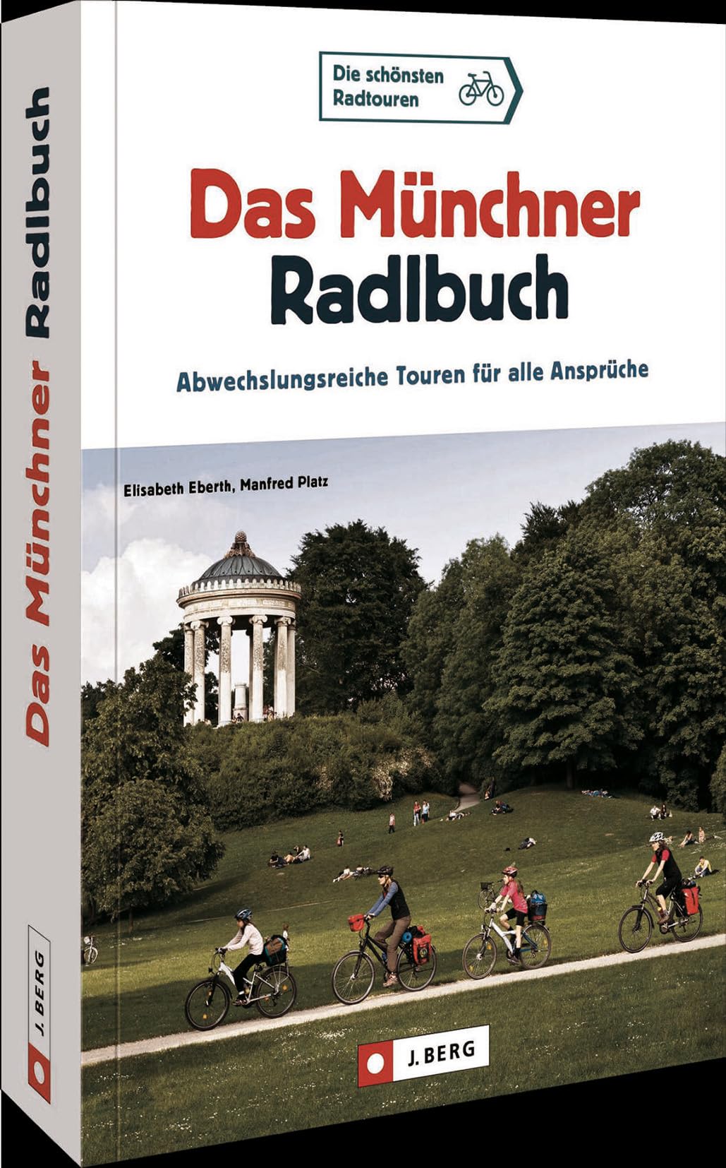 Elisabeth Eberth GEBRAUCHT Radtouren München – Das Münchner Radlbuch  Abwechslungsreiche Fahrradtouren für alle Ansprüche