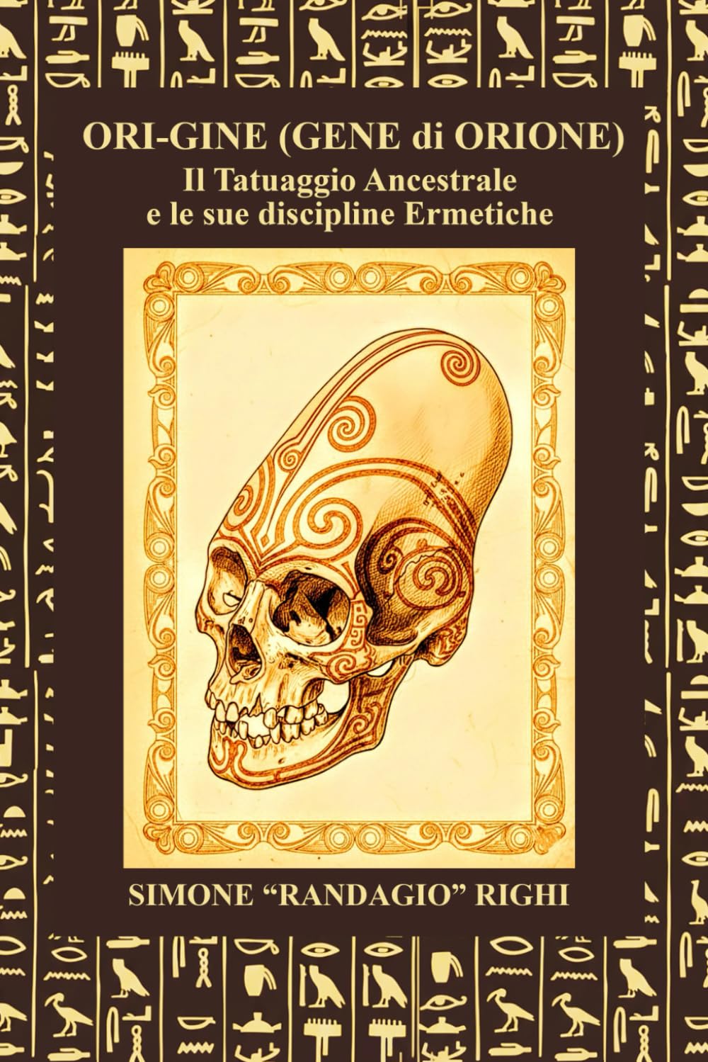 Ori-Gine (Gene di Orione): Il Tatuaggio Ancestrale e le sue discipline Ermetiche