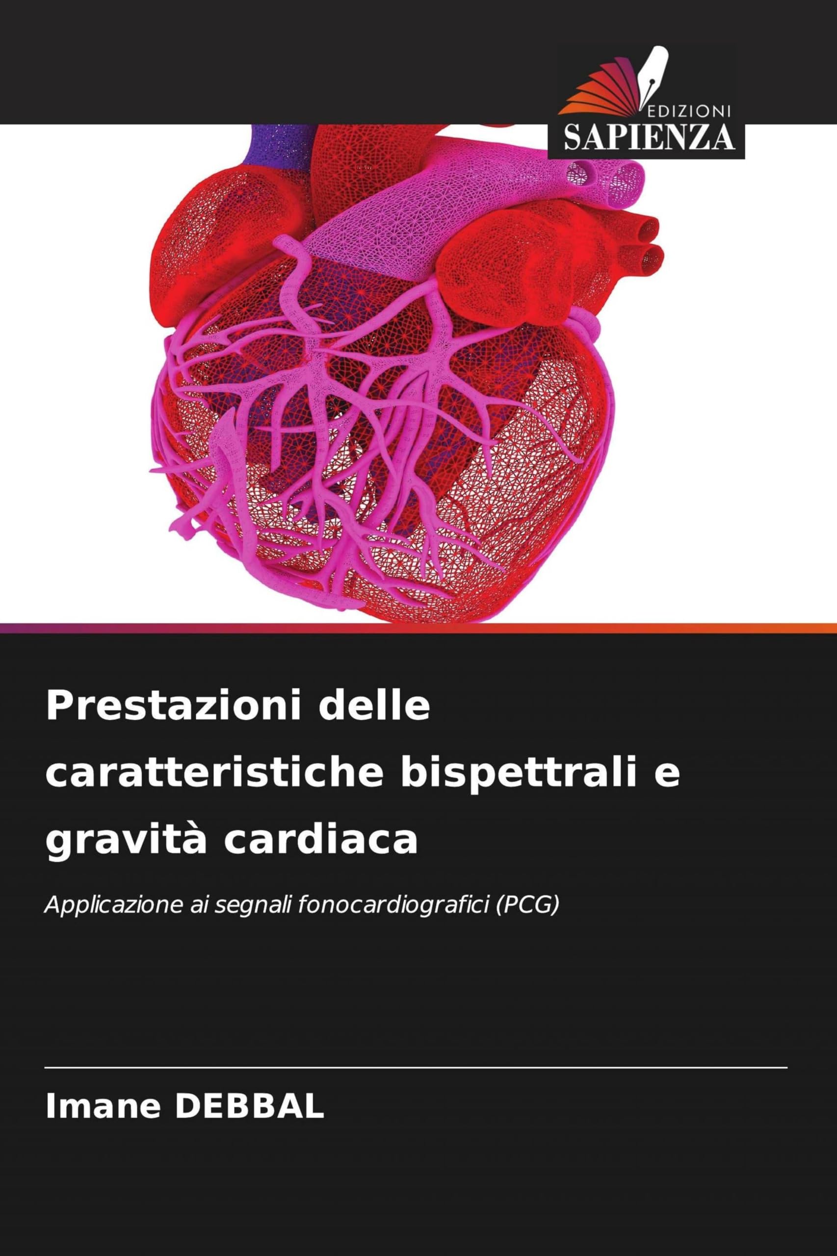Prestazioni delle caratteristiche bispettrali e gravità cardiaca: Applicazione ai segnali fonocardiografici (PCG)
