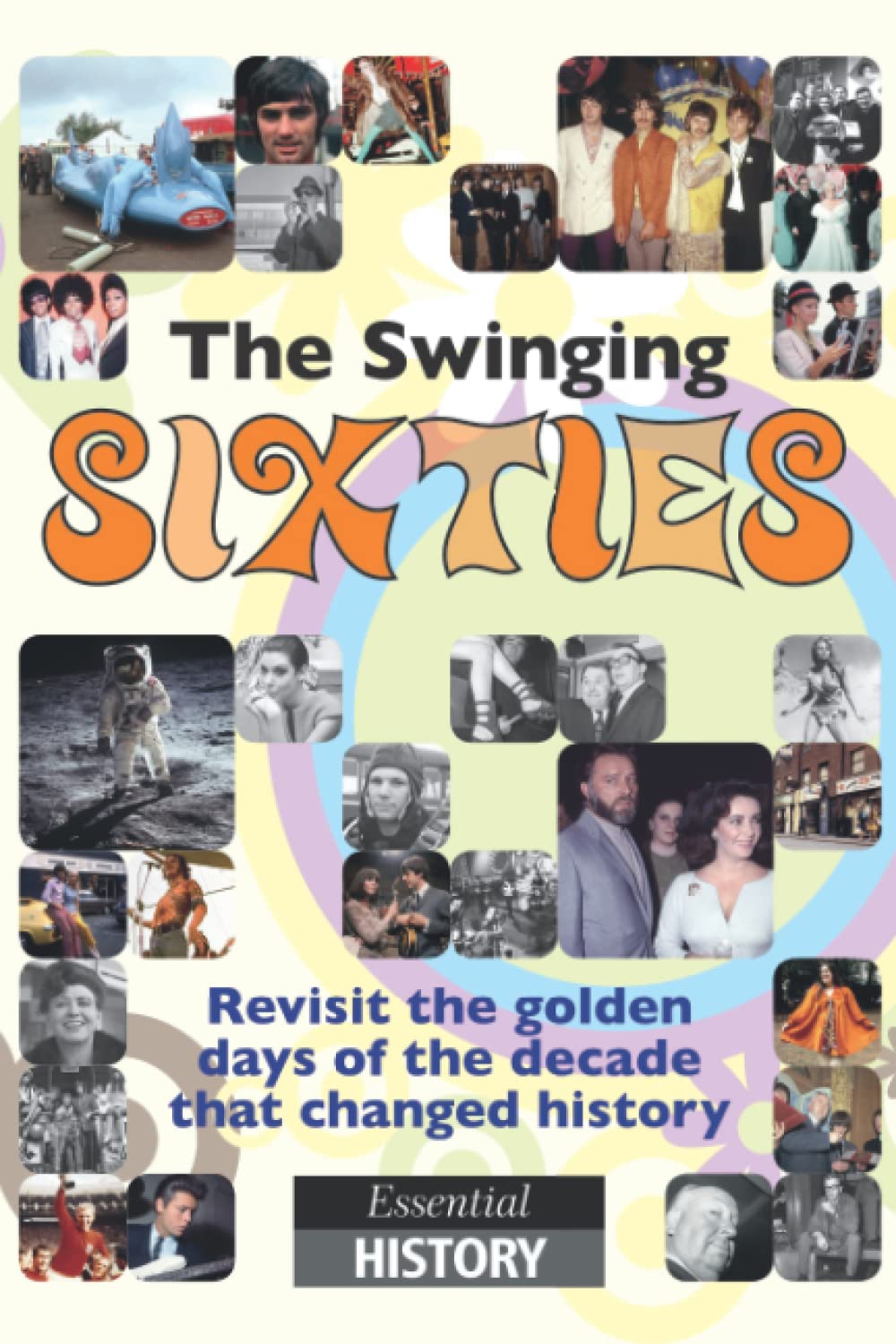 The Swinging Sixties: Essential History