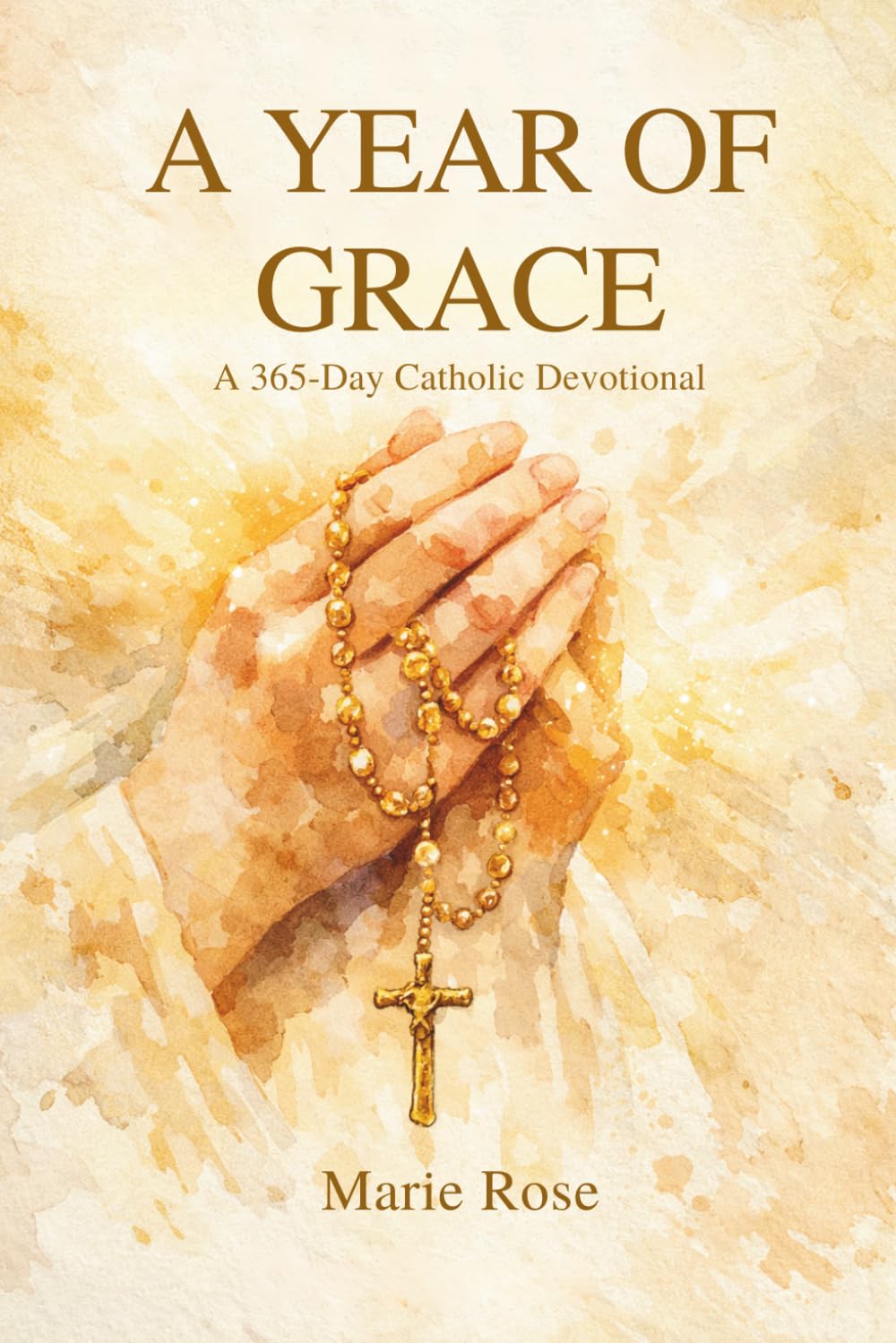 A Year of Grace: A 365-Day Catholic Devotional