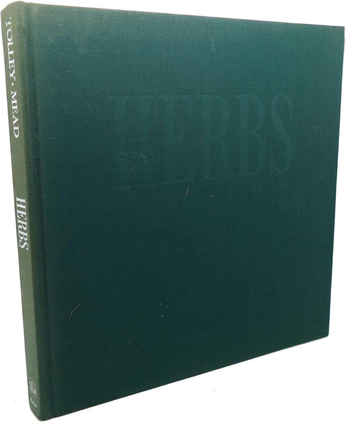 Herbs: Gardens, Decorations and Recipes