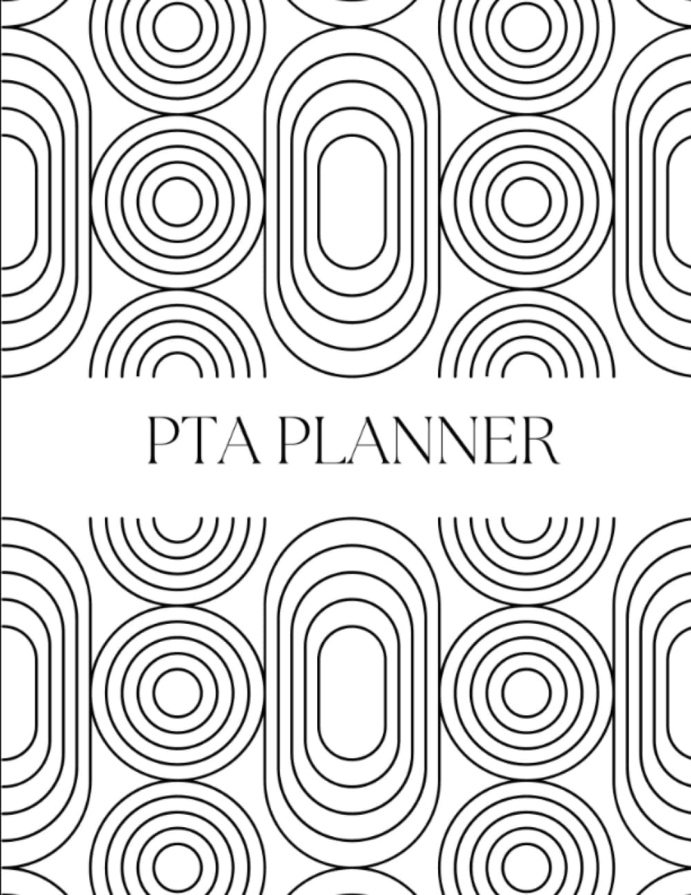 The PTA Planner: The Must-Have PTA Journal Featuring Easy Monthly Planning, Budget Trackers and Event Fundraiser Lists